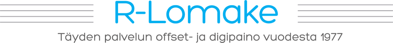 R-Lomake – Täyden palvelun offset- ja digipainoa vuodesta 1977